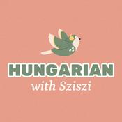 Podcast Hungarian with Sziszi