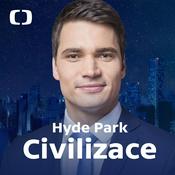 Podcast Hyde Park Civilizace