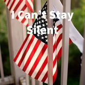 Podcast I Can’t Stay Silent