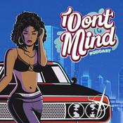 Podcast I Don’t Mind Podcast