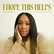 Podcast I Hope This Helps, The Podcast with Nakeia Homer