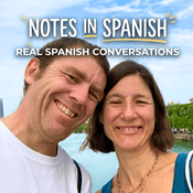 Podcast Real Spanish Conversations, by Notes in Spanish
