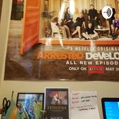 Podcast I Wish I Was Watching Arrested Development