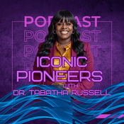 Podcast Iconic Pioneers™ Podcast