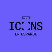 Podcast ICONS - GOAL en Español