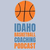 Podcast Idaho Basketball Coaching Podcast