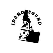 Podcast Idaho Found