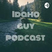 Podcast Idaho guy podcast