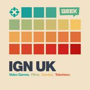 Podcast IGN UK Podcast