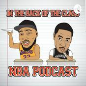 Podcast In the Back of the Class NBA Podcast