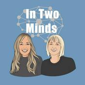 Podcast In Two Minds