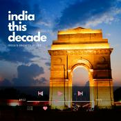 Podcast India This Decade