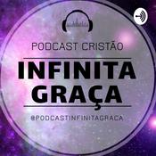Podcast Infinita Graça PodCast Cristão