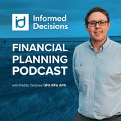 Podcast Informed Decisions Independent Financial Planning & Money Podcast