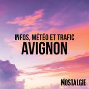 Podcast INFOS, METEO et TRAFIC de Nostalgie Avignon