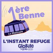 Podcast Instant Refuge / Première Benne