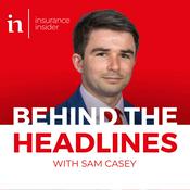 Podcast Insurance Insider - Behind the Headlines