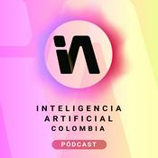 Podcast Inteligencia Artificial Colombia