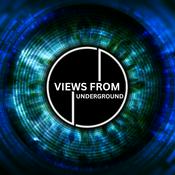 Podcast Views from Underground