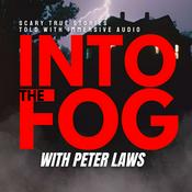 Podcast Into The Fog with Peter Laws