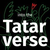 Podcast Into the Tatarverse