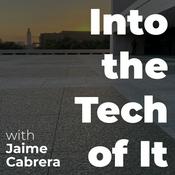 Podcast Into the Tech of It