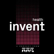 Podcast Invent: Health