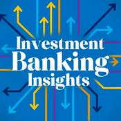 Podcast Investment Banking Insights