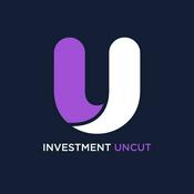 Podcast Investment Uncut