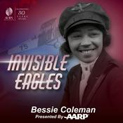 Podcast Invisible Eagles: Bessie Coleman