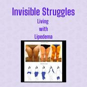 Podcast Invisible Struggles: Living with Lipedema