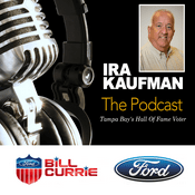 Podcast Ira Kaufman Podcast -- Bucs & More