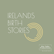 Podcast Ireland's Birth Stories