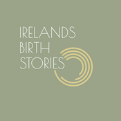 Podcast Ireland's Birth Stories