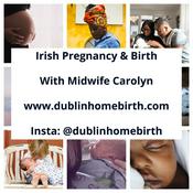 Podcast Irish Pregnancy & Birth