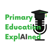 Podcast Irish Primary ExplAIned
