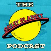 The Bailey Planet Podcast
