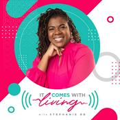 Podcast It Comes With Living