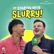 Podcast It Started With Slurry