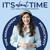 Podcast It's About Time | Time Management & Productivity for Work Life & Balance