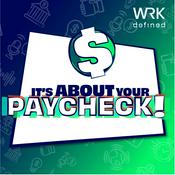 Podcast It's About Your Paycheck!