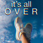 Podcast It’s All Over
