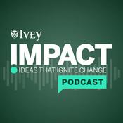 Podcast Ivey Impact Podcast