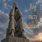 Podcast Bóg raczy wiedzieć