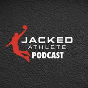 Podcast Jacked Athlete Podcast