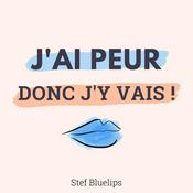 J'ai peur, donc j'y vais