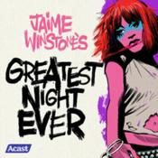 Podcast Jaime Winstone's Greatest Night Ever