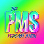Podcast The PMS Podcast Show w/ Pauly Shore