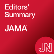 Podcast JAMA Editors' Summary