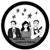 Podcast James Bond: Licence to Podcast